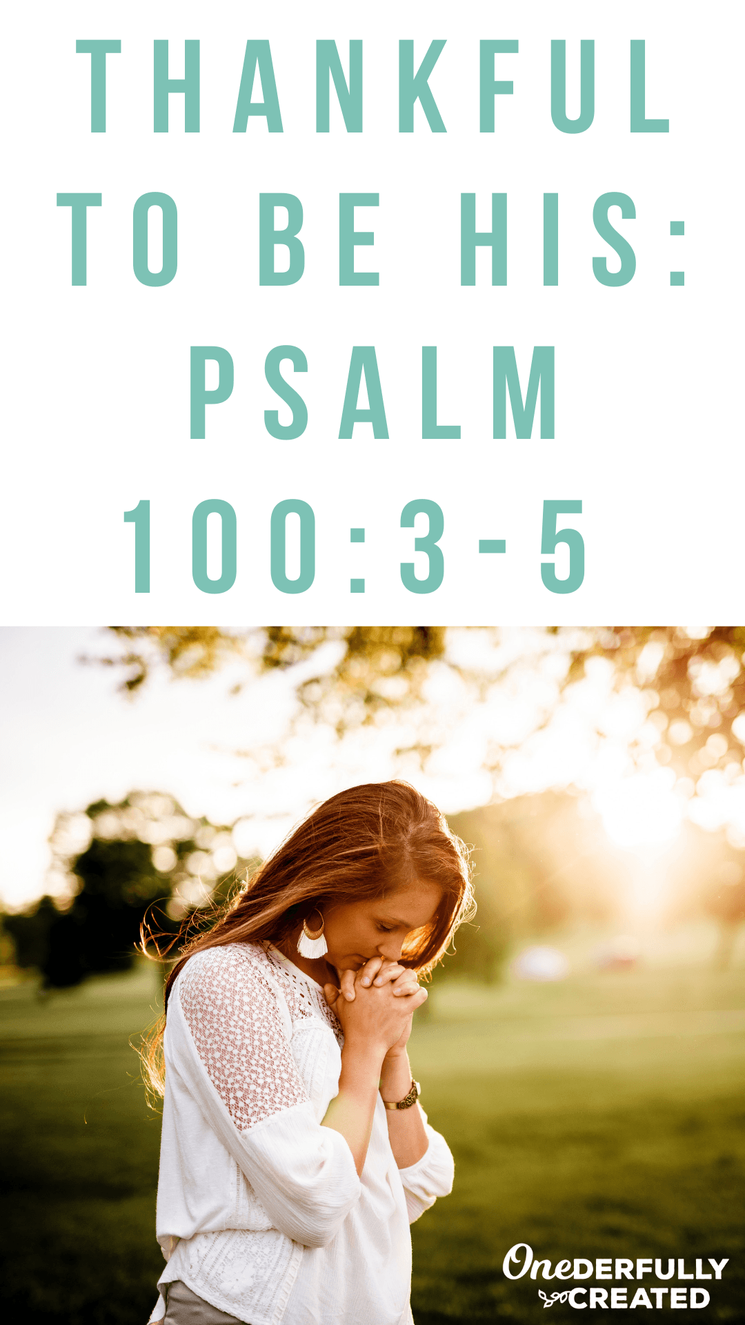 Thankful to be his psalm 100 3 5 instagram story becca wierwille